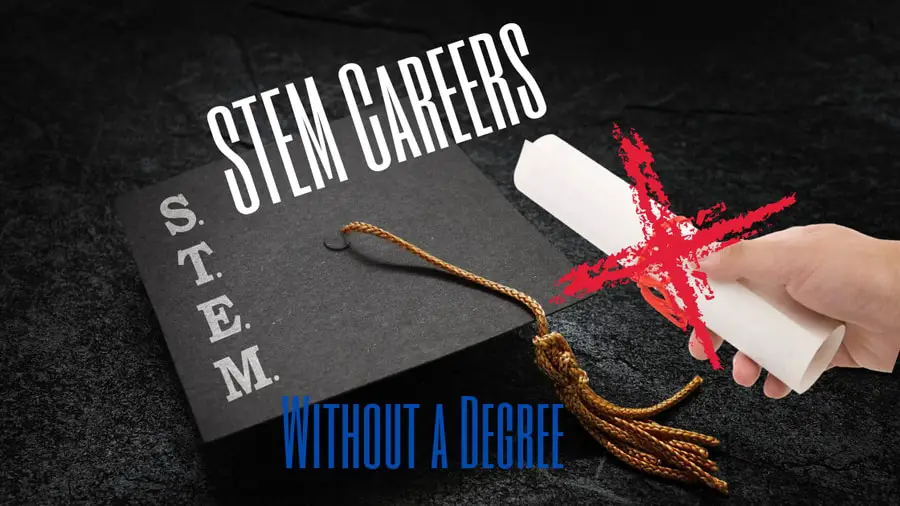 In College Overrated? Best STEM Careers Without a Degree