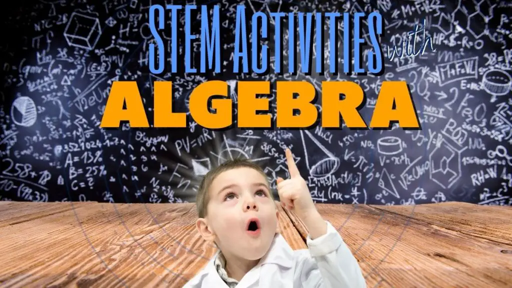 STEM Activities for Algebra