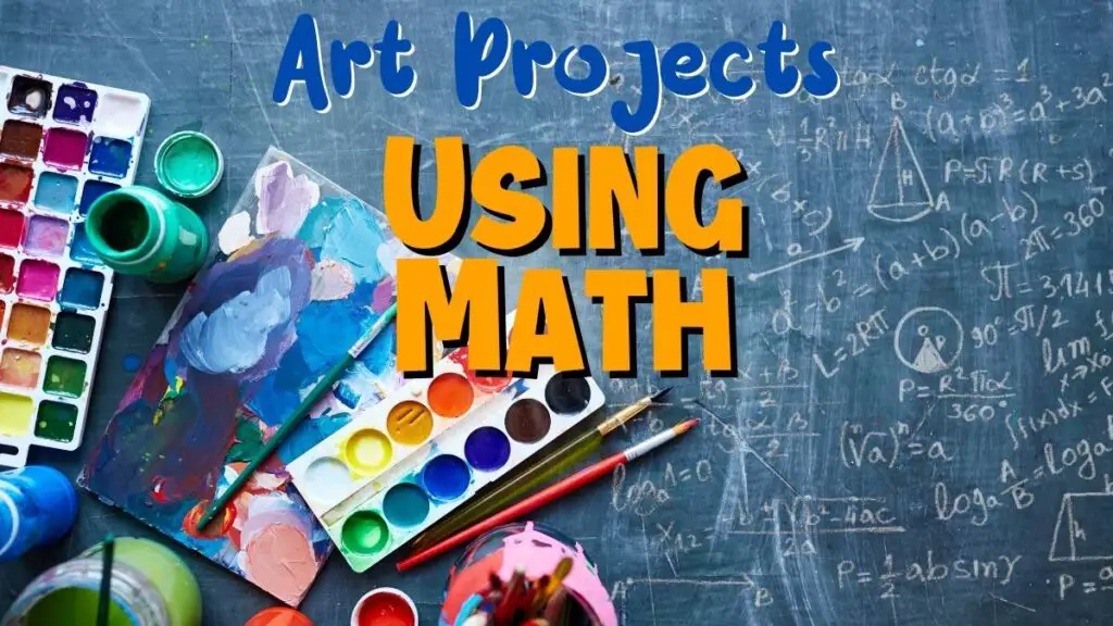 Art Projects Using Math