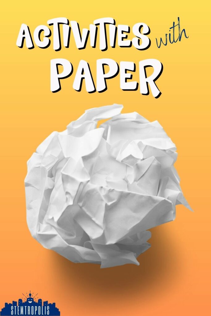 STEM Activities with Paper