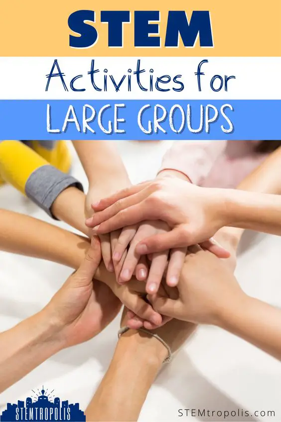 STEM Activities for Large Groups