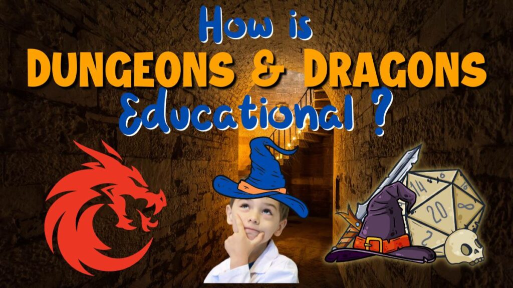 How is Dungeons and Dragons Educational