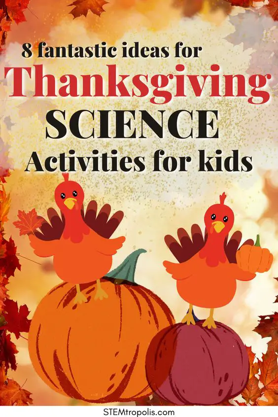 Thanksgiving science experiments