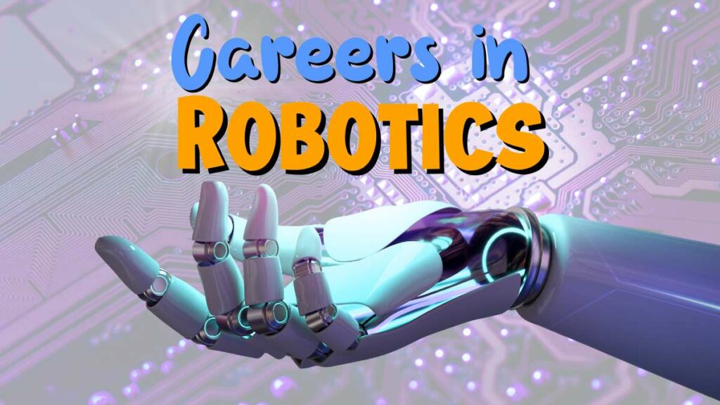 Careers in Robotics