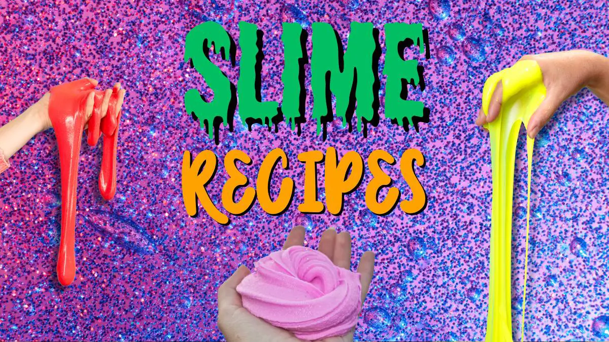 Slime Recipes and Variations: Different Types of Slime