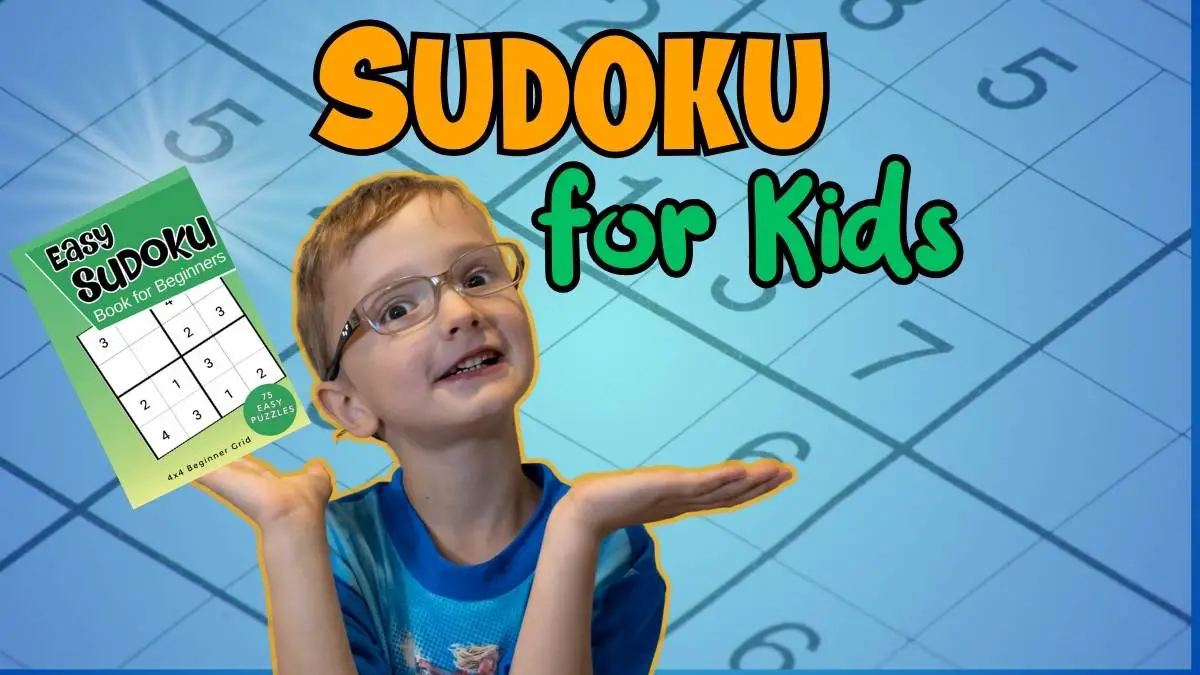 Sudoku for Kids: Get Started with Beginner Level Logic Puzzles